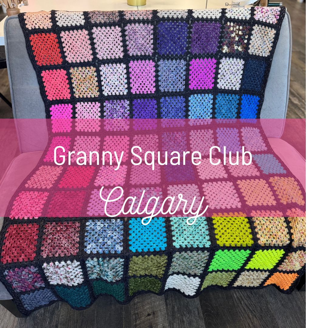 Granny Square Club - Calgary