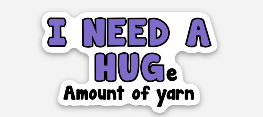 I NEED A HUGe amount of yarn vinyl sticker